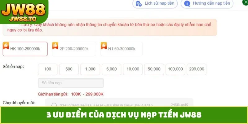 3 ưu điểm của dịch vụ nạp tiền JW88