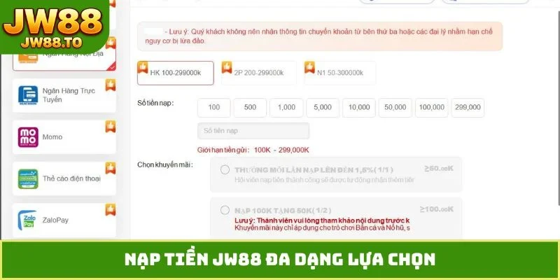 Nạp tiền JW88 đa dạng lựa chọn
